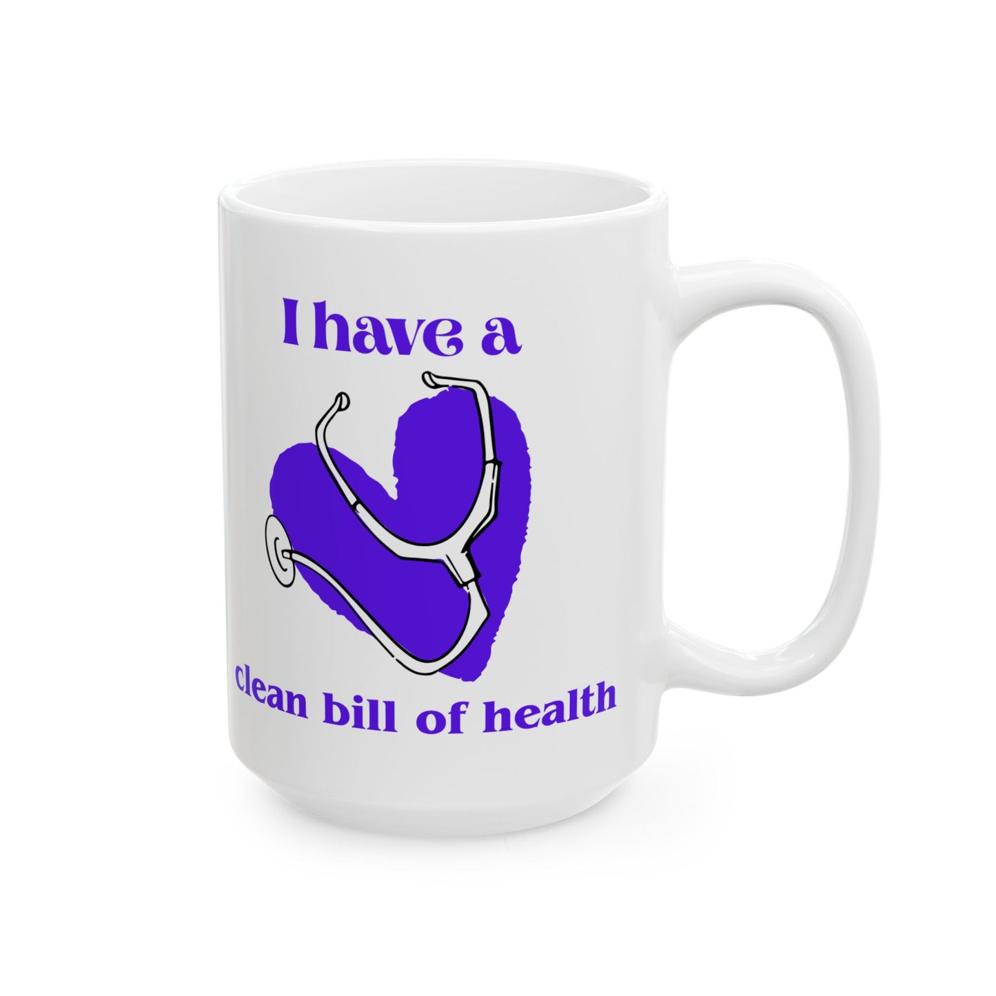 "I Have a Clean Bill of Health (Purple) | Health-Themed Ceramic Mug for Wellness Enthusiasts, Self-Care Gift.