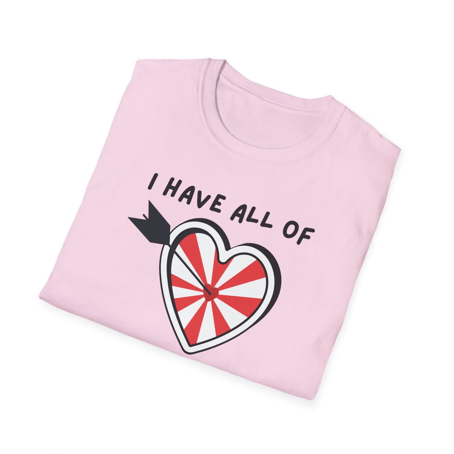 "I Have All of my Heart's Desires" Manifesting T-Shirt - Manifesting Gift, Cute Love Tee, Unisex Casual Wear, Quirky Graphic Shirt, Fun Everyday Style