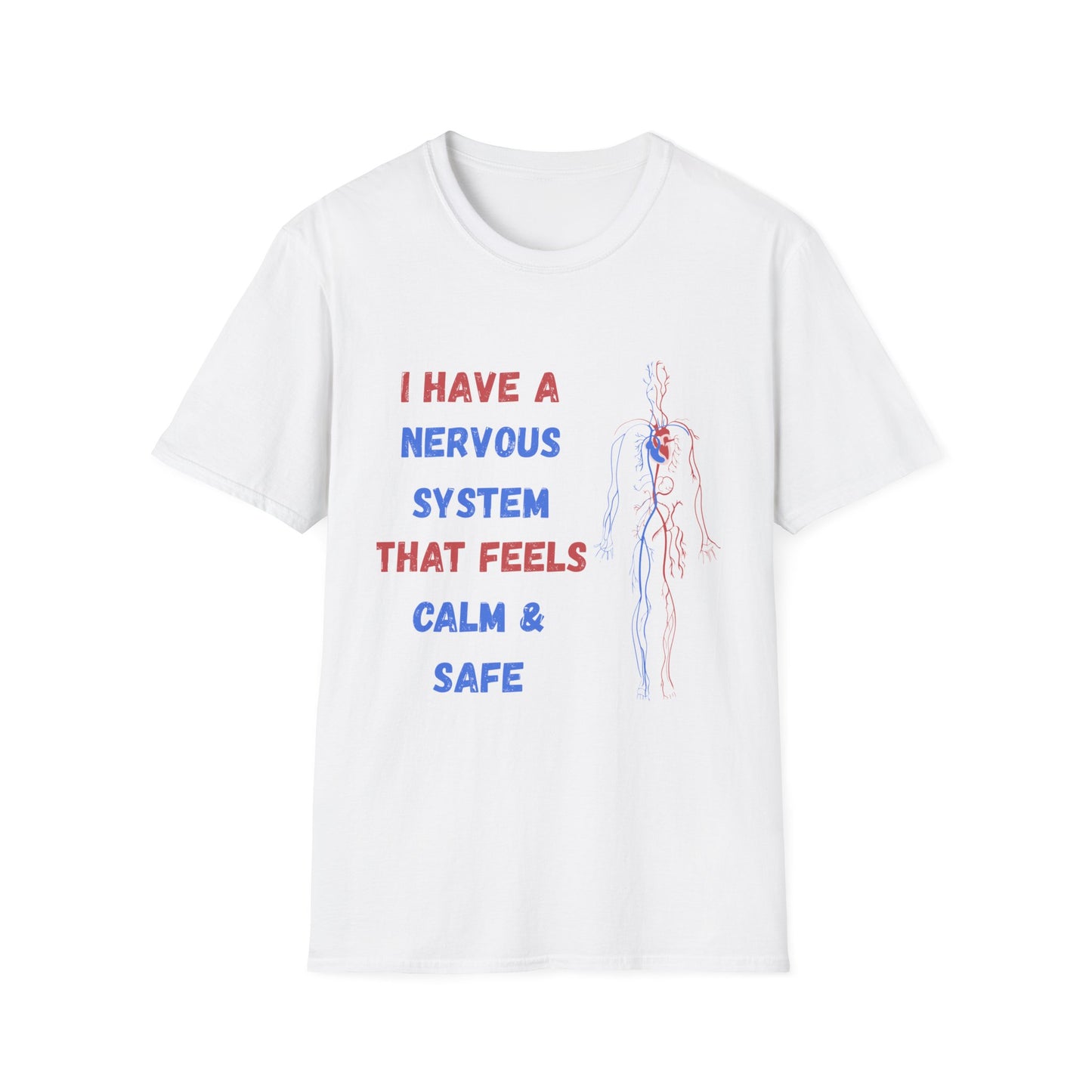 T-Shirt — "I Have a Nervous System That Feels Calm & Safe" Manifestation Tee