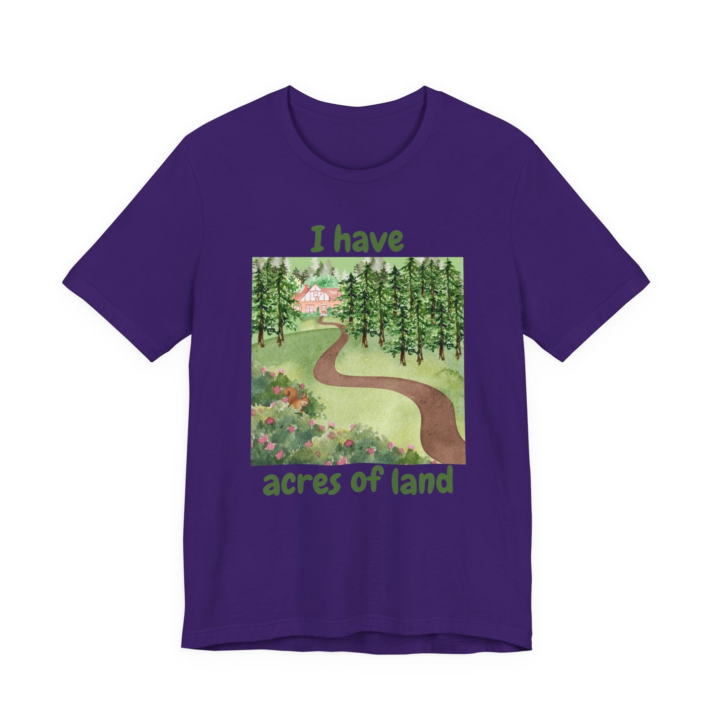 "I Have Acres of Land" #2 - Unisex Jersey Short Sleeve Tee