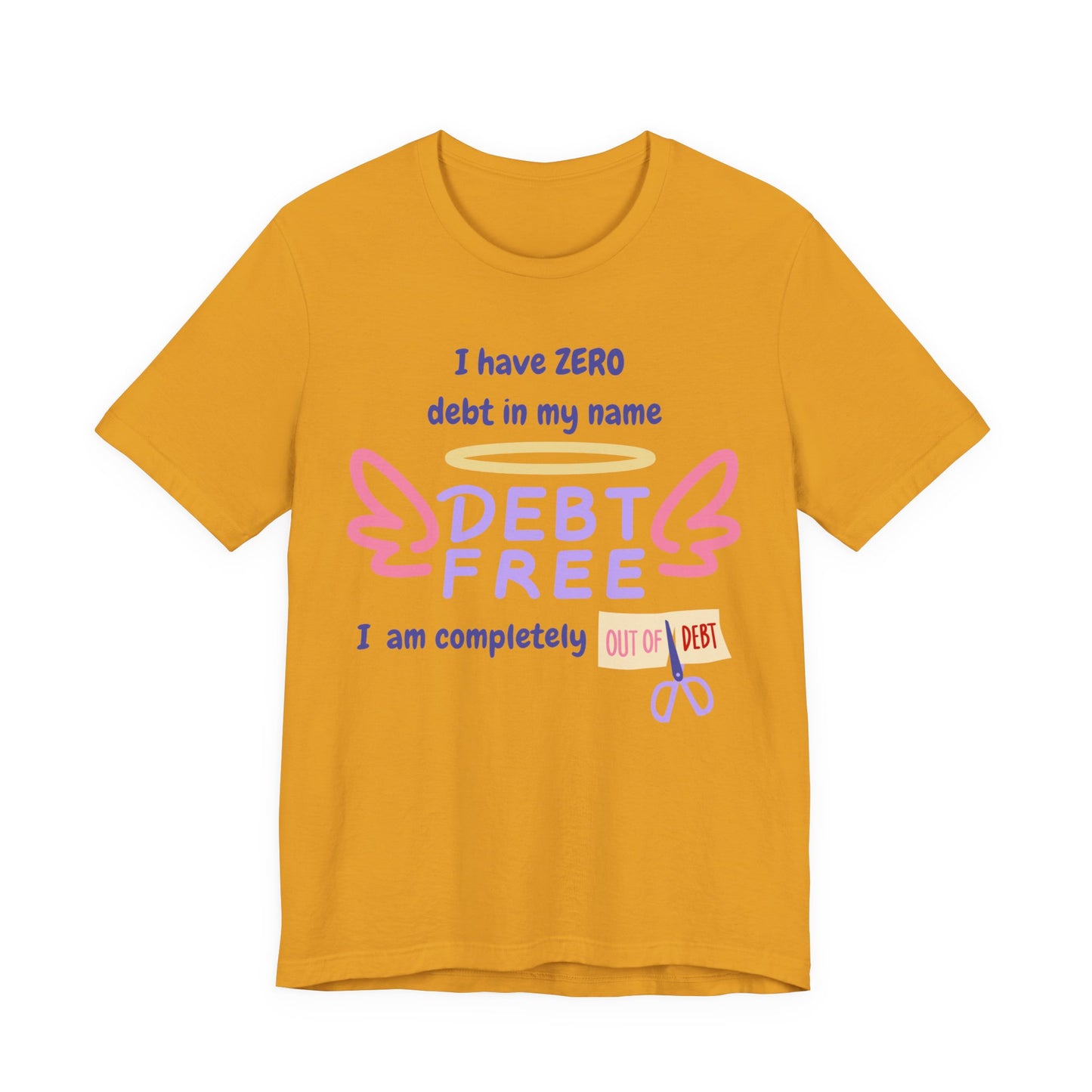 "I Have Zero Debt/Free" Unisex Tee, Celebrate Financial Freedom Shirt, Inspirational Gift, Debt-Free Lifestyle T-Shirt, Debt-Free Goals Apparel, Fun [...]