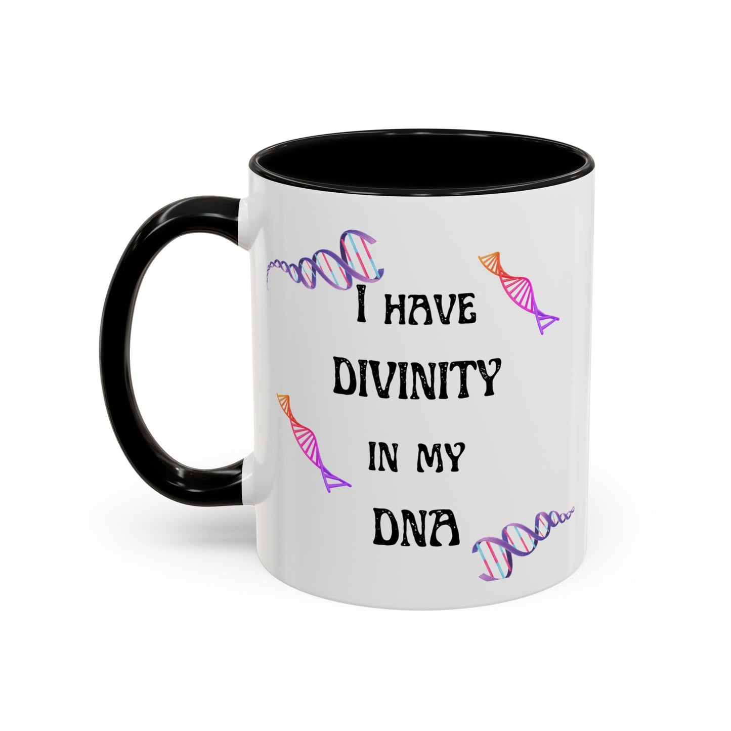 I Have Divinity in my DNA" Coffee Mug, Inspirational Gift, Science Mug, Genetic Enthusiast, Unique Ceramic Cup, Birthday Present