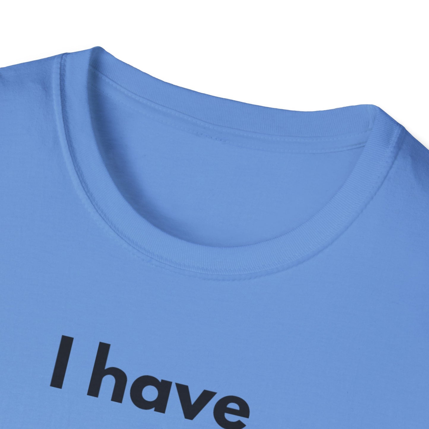 "I Have my Dream Car"  Unisex Softstyle T-Shirt - 'I Have My Dream Car'