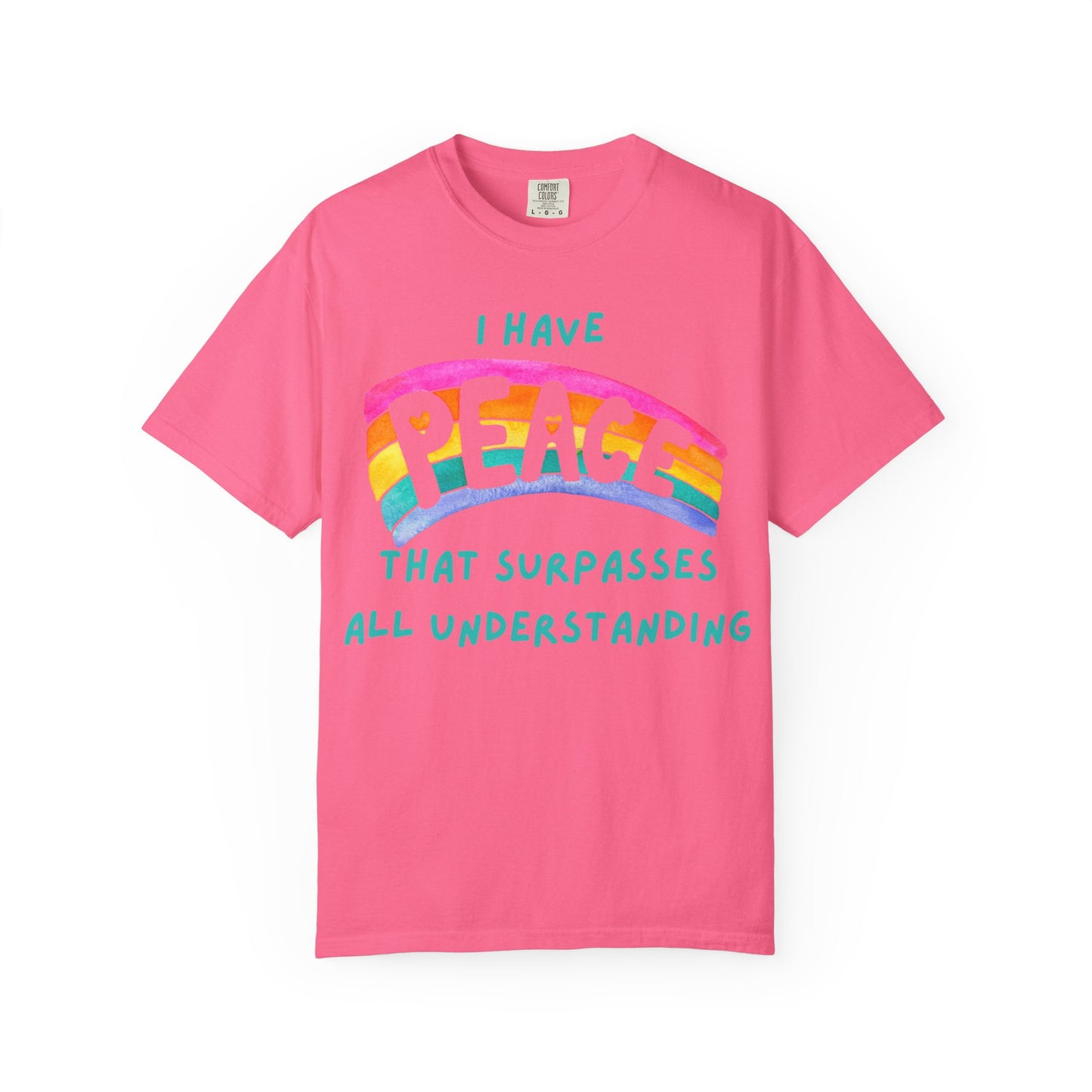 "I Have Peace that Surpasses", Inspirational T-shirt, Relaxed Fit Garment-Dyed Top, Mindfulness Apparel, Spiritual Gift, Everyday Wear