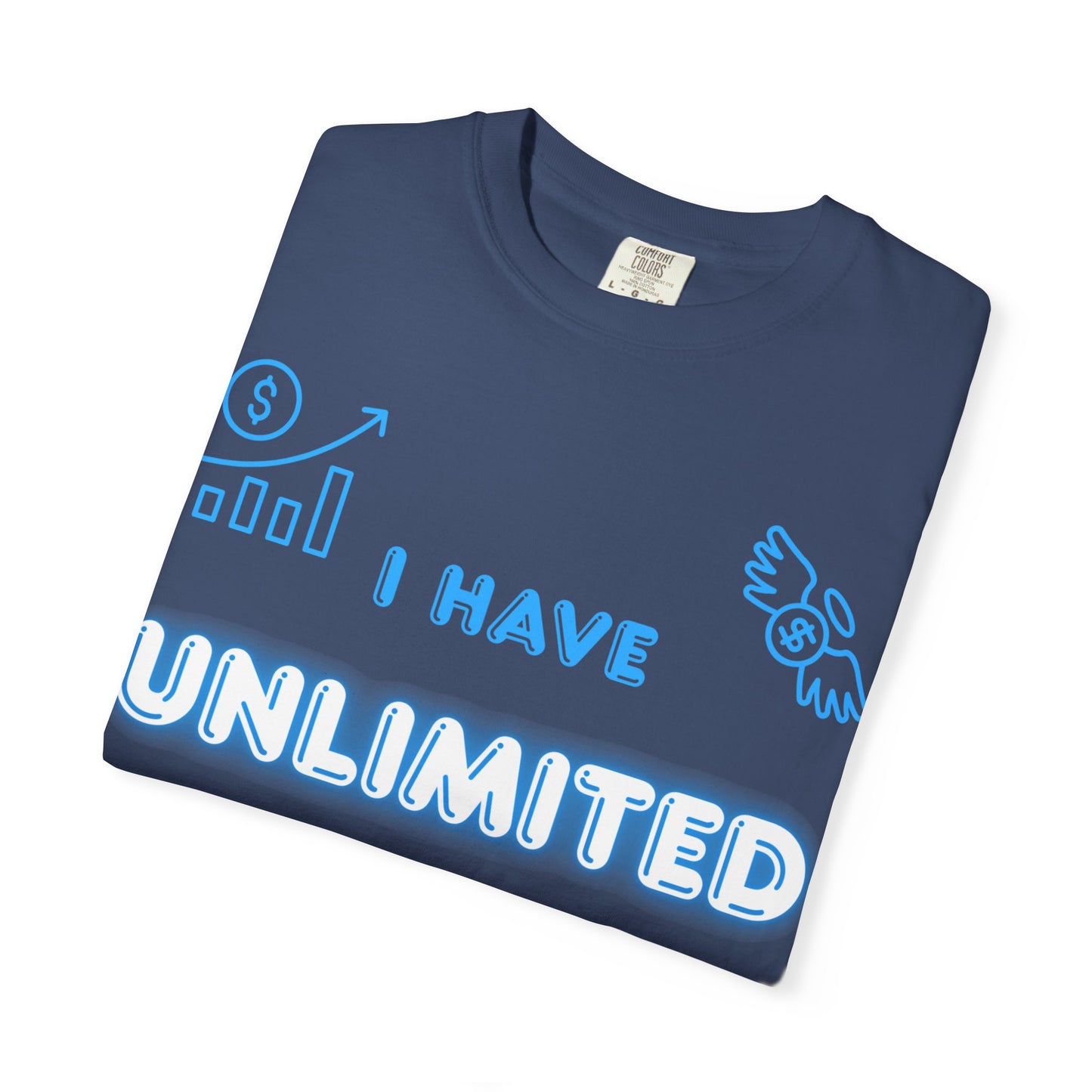 "I Have Unlimited Financial Power" Blue