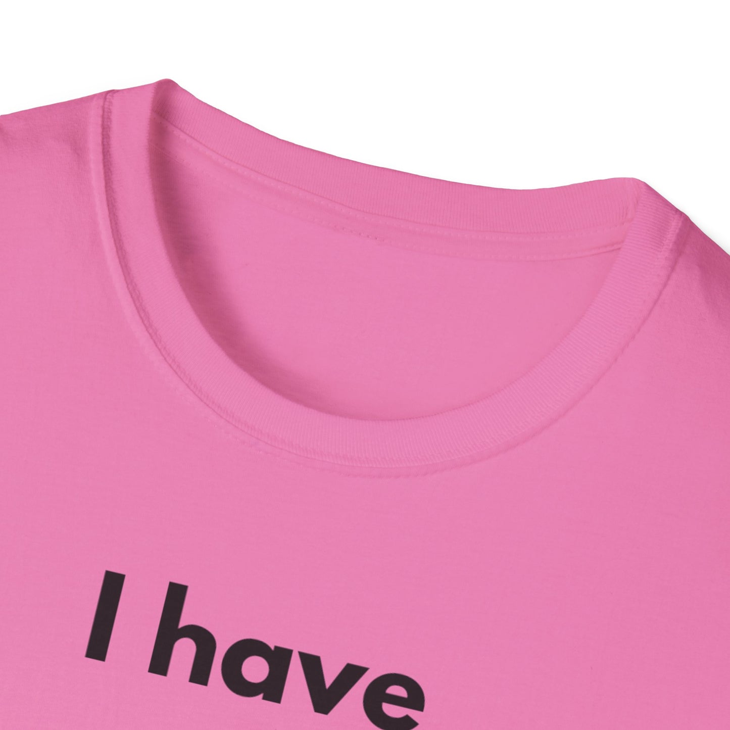 "I Have my Dream Car"  Unisex Softstyle T-Shirt - 'I Have My Dream Car'