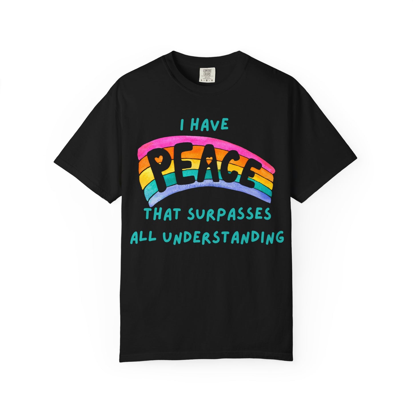 "I Have Peace that Surpasses", Inspirational T-shirt, Relaxed Fit Garment-Dyed Top, Mindfulness Apparel, Spiritual Gift, Everyday Wear