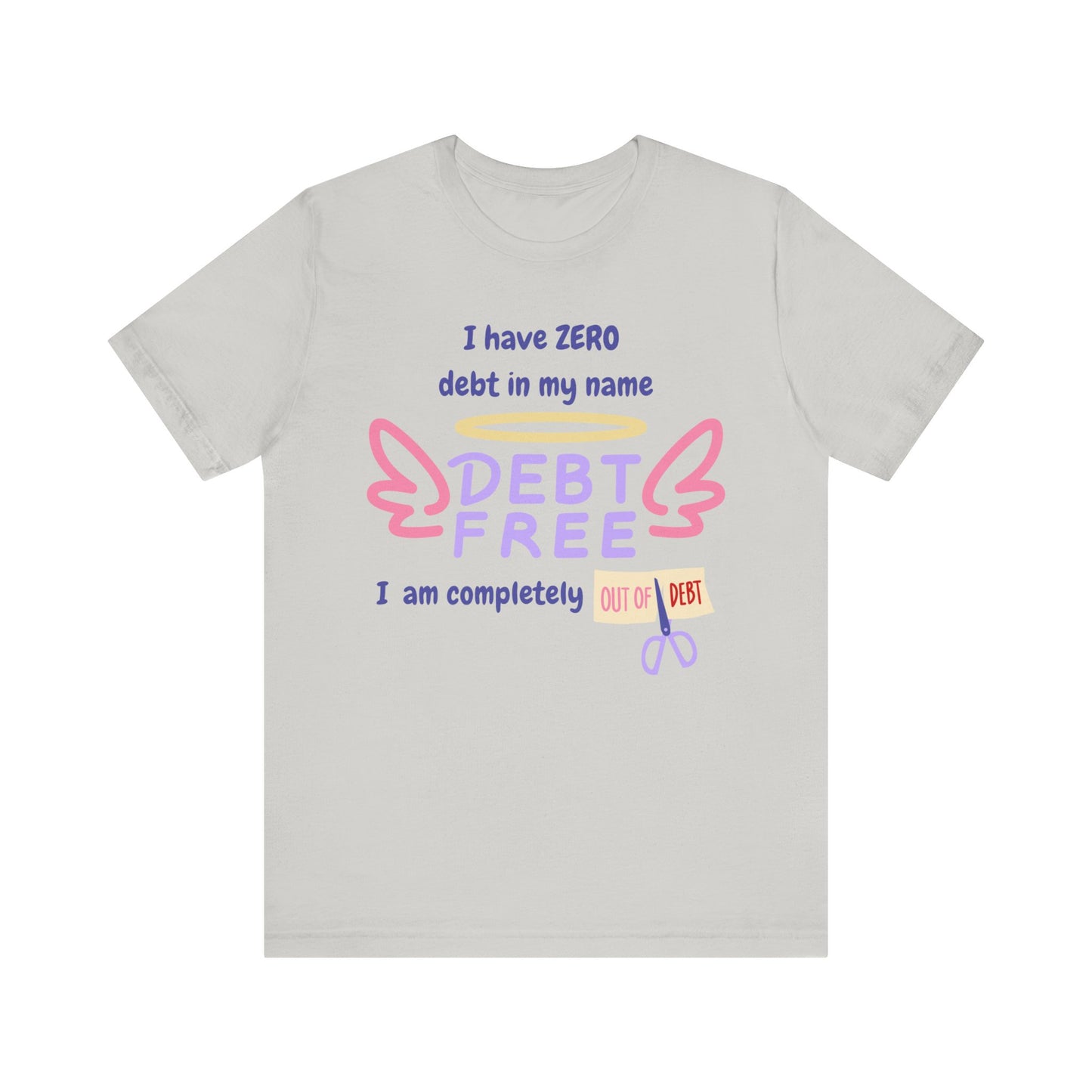 "I Have Zero Debt/Free" Unisex Tee, Celebrate Financial Freedom Shirt, Inspirational Gift, Debt-Free Lifestyle T-Shirt, Debt-Free Goals Apparel, Fun [...]