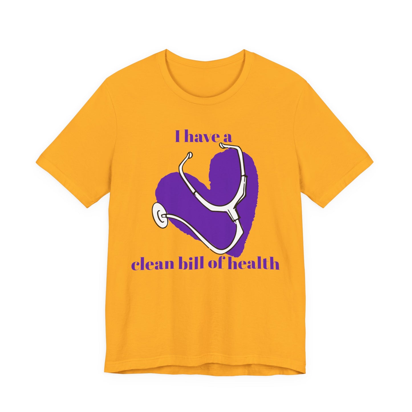 "I Have a Clean Bill of Health" (Purple) - Unisex Jersey Short Sleeve Tee