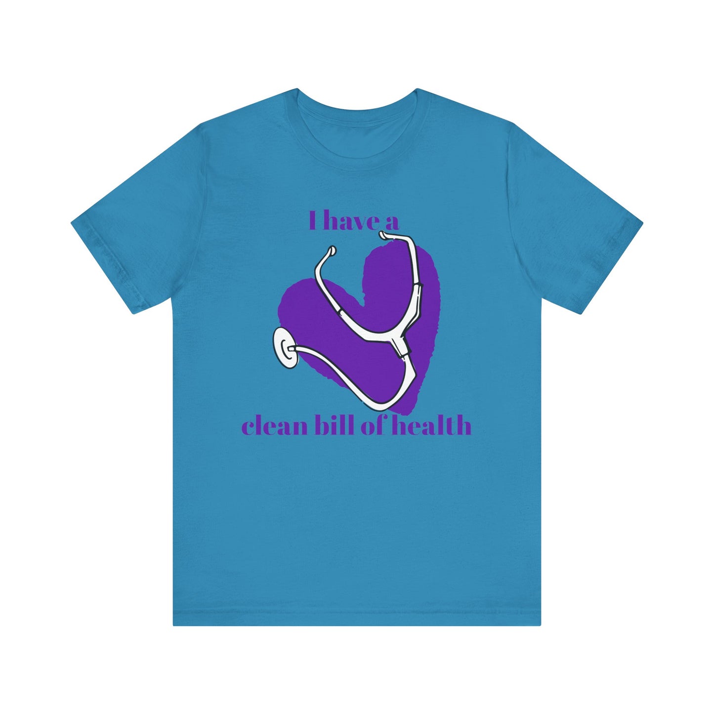 "I Have a Clean Bill of Health" (Purple) - Unisex Jersey Short Sleeve Tee
