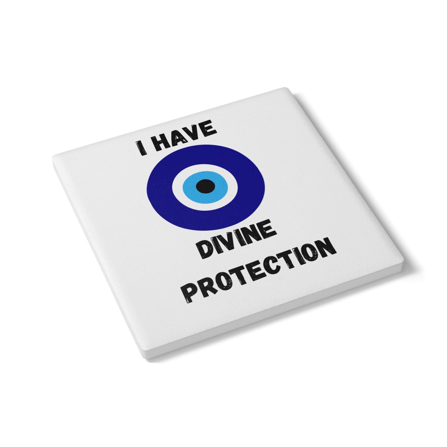 "I Have Divine Protection" (White) - Ceramic Coaster
