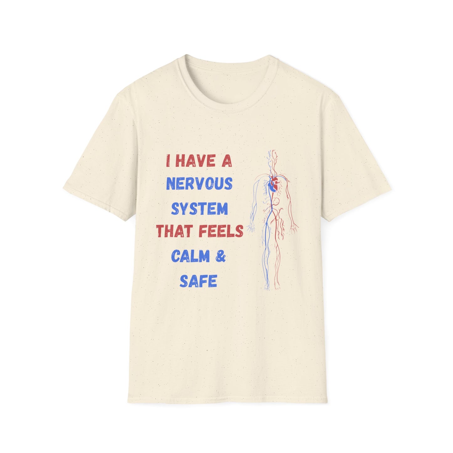 T-Shirt — "I Have a Nervous System That Feels Calm & Safe" Manifestation Tee