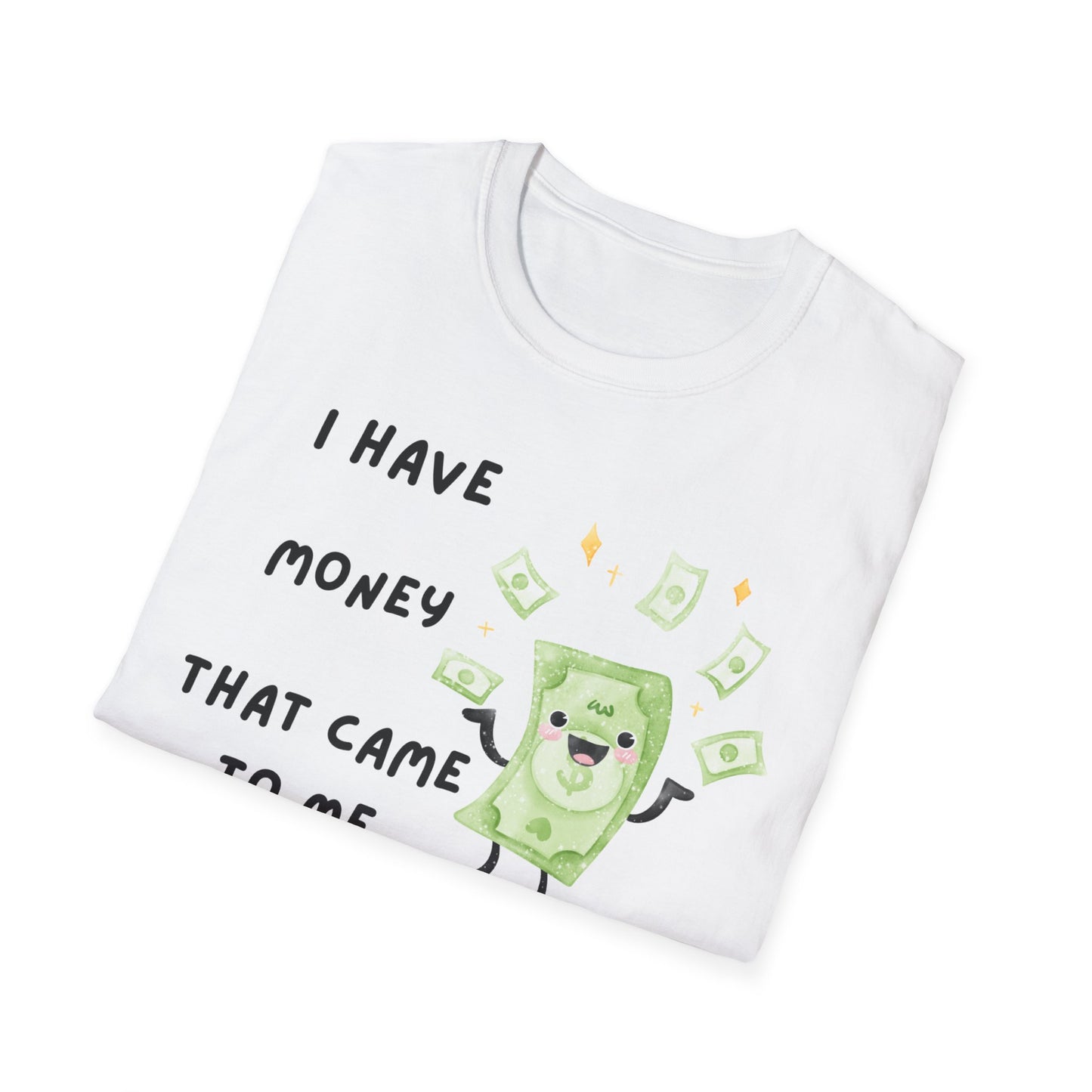 Unexpected Money Vibes Unisex Softstyle T-Shirt