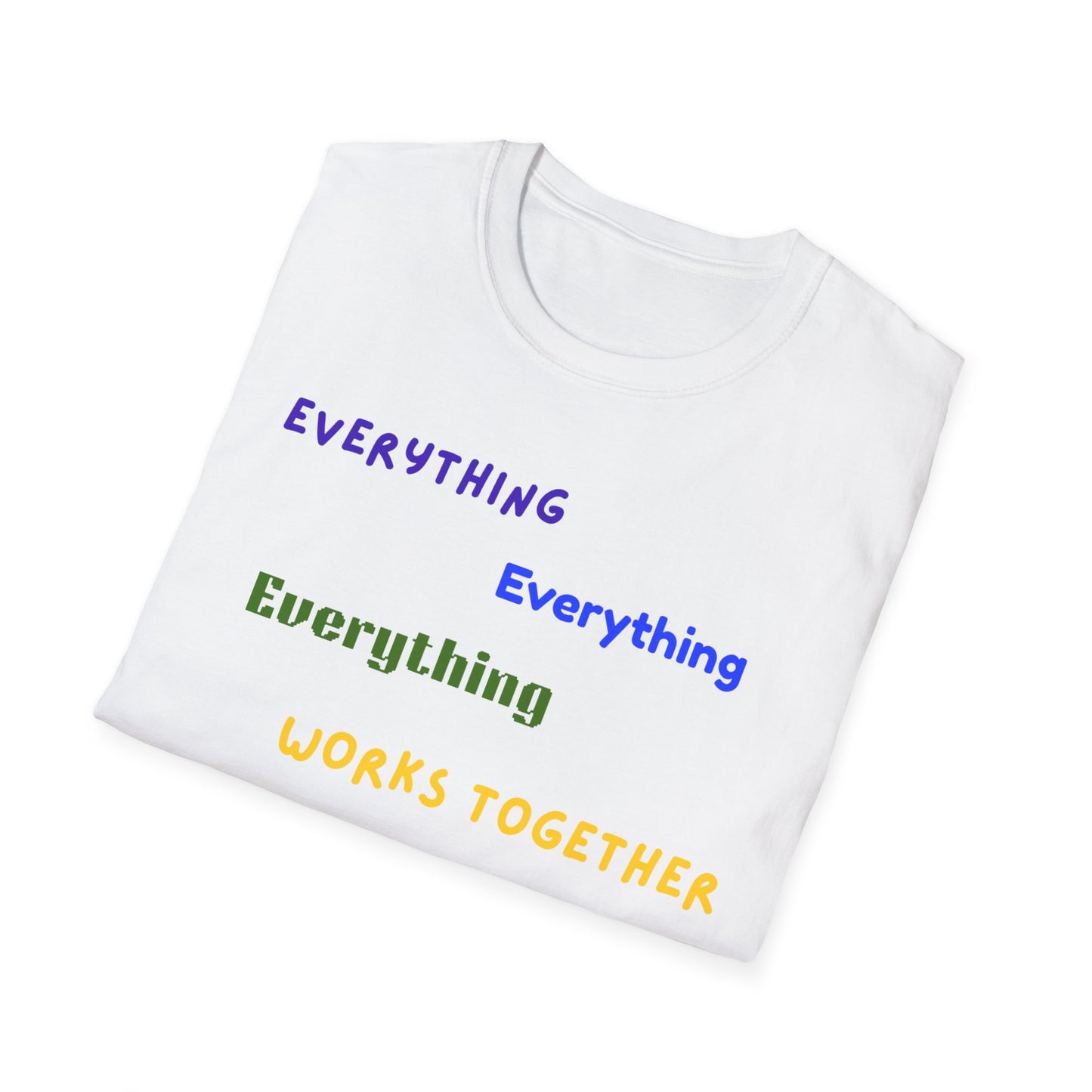 "Everything Works Together for My Good......"  T-Shirt
