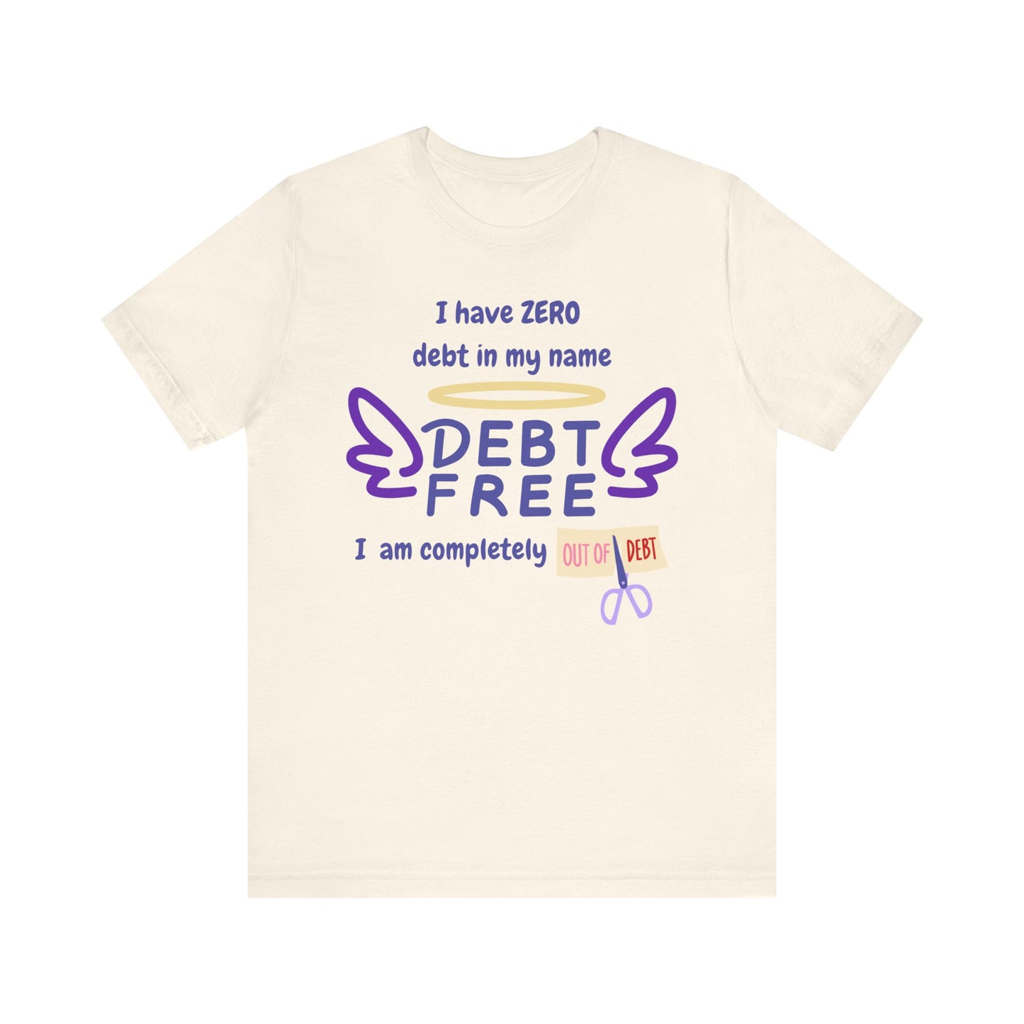 I Have Zero Debt/Free (Purple) Unisex Tee - Celebrate Financial Freedom, Perfect Gift for Friends, Inspirational Shirt for Everyday Comfort, Positive [...]