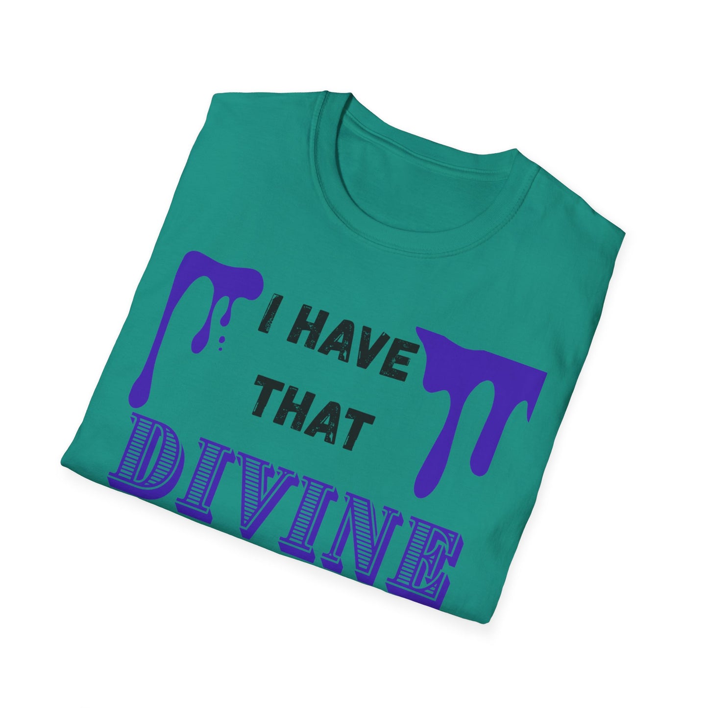 "I Have that Divine Drip" -  Unisex Softstyle T-Shirt - Trendy Graphic Tee for Casual Outings