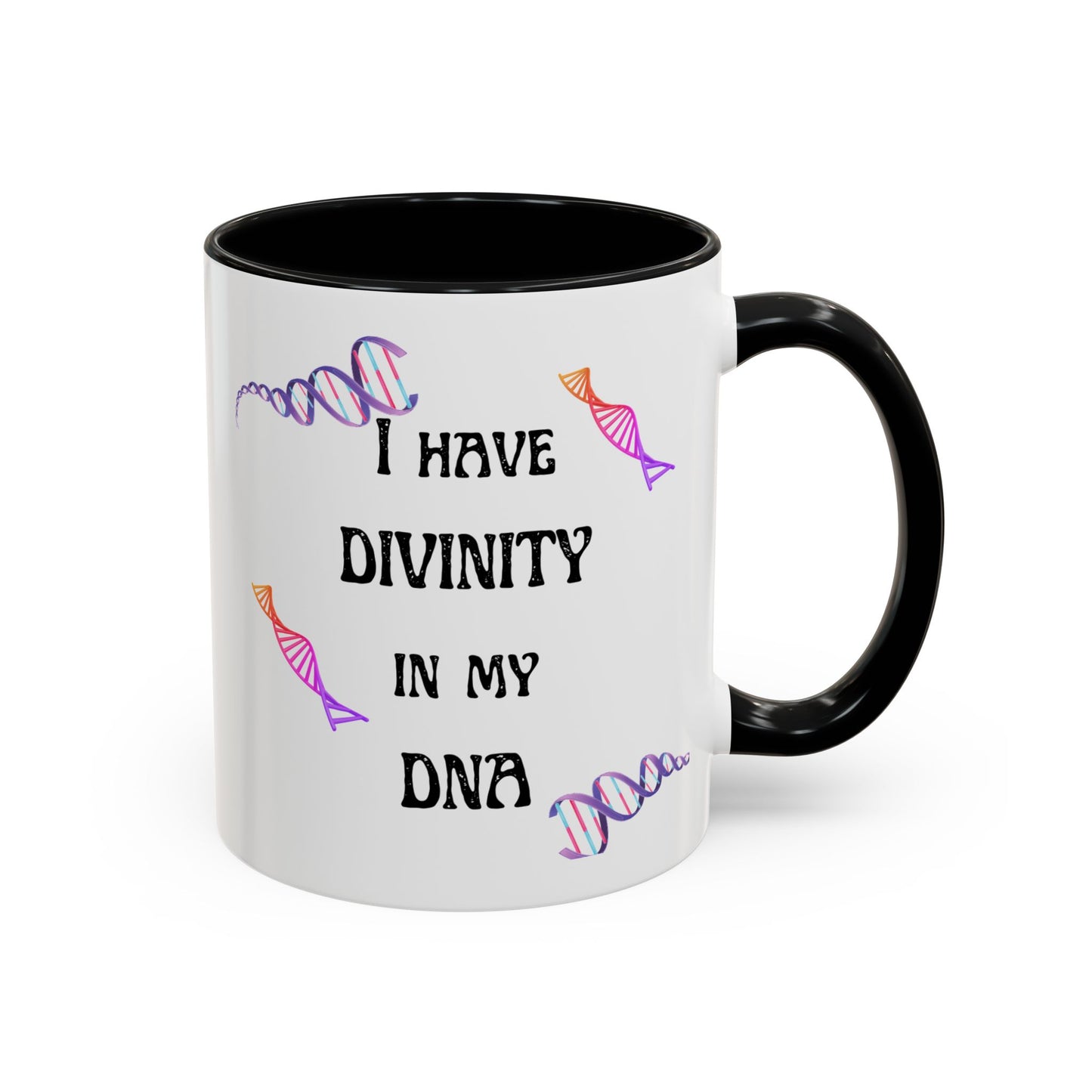 I Have Divinity in my DNA" Coffee Mug, Inspirational Gift, Science Mug, Genetic Enthusiast, Unique Ceramic Cup, Birthday Present