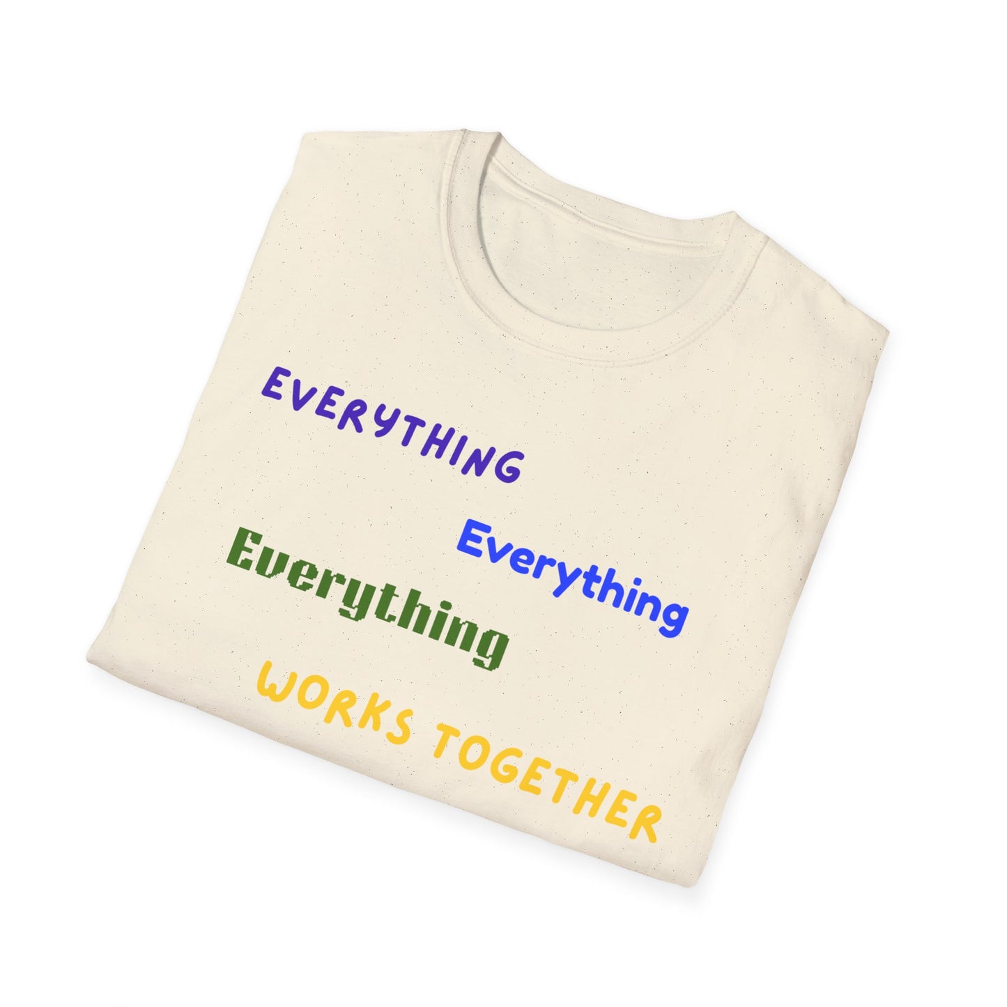 "Everything Works Together for My Good......"  T-Shirt