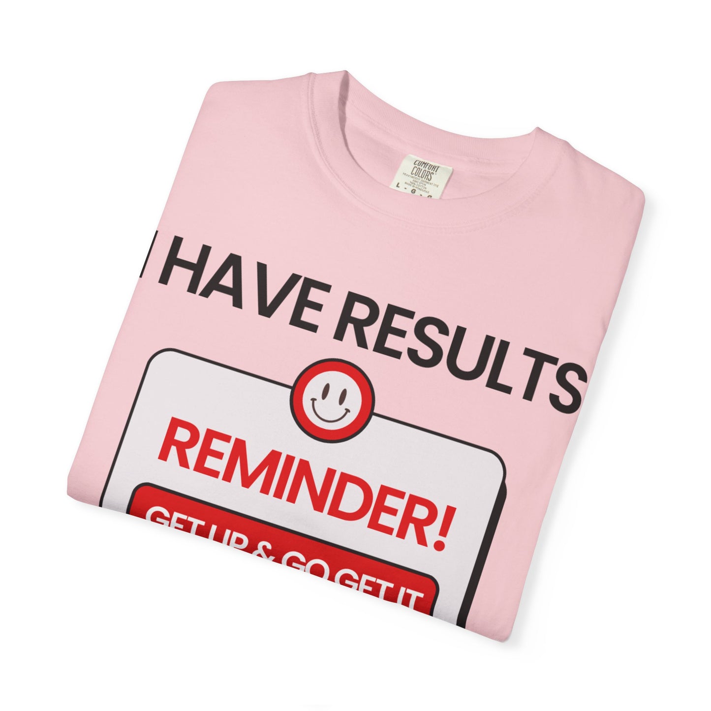 "I Have Results Not Excuses"