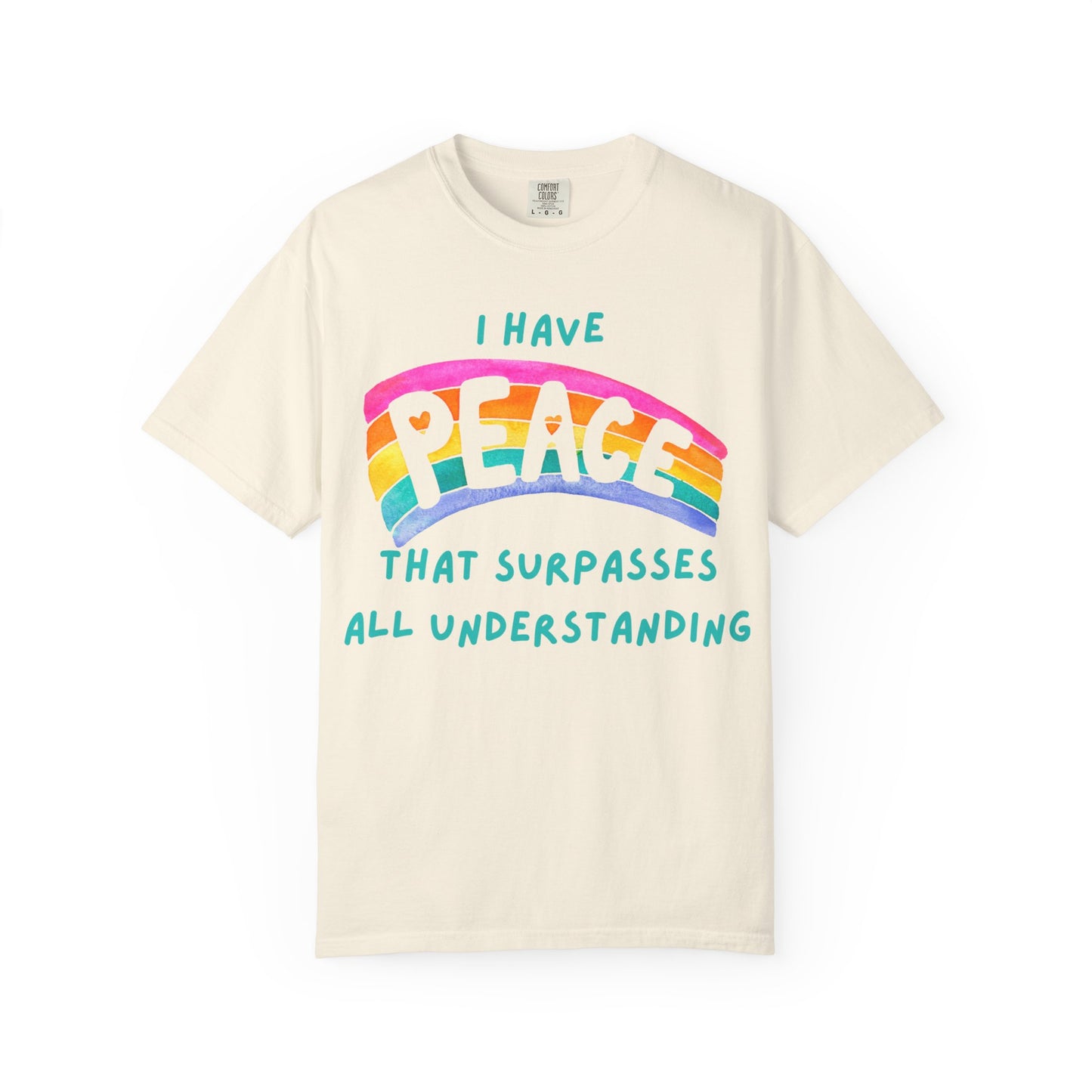 "I Have Peace that Surpasses", Inspirational T-shirt, Relaxed Fit Garment-Dyed Top, Mindfulness Apparel, Spiritual Gift, Everyday Wear