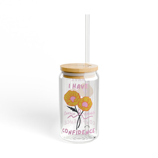 "I Have Confidence"  Sipper Glass, 16oz Beverage Jar, Inspirational Drinkware, Unique Gift for Women, Motivational Sipping
