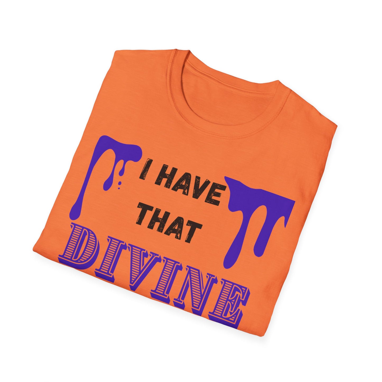 "I Have that Divine Drip" -  Unisex Softstyle T-Shirt - Trendy Graphic Tee for Casual Outings