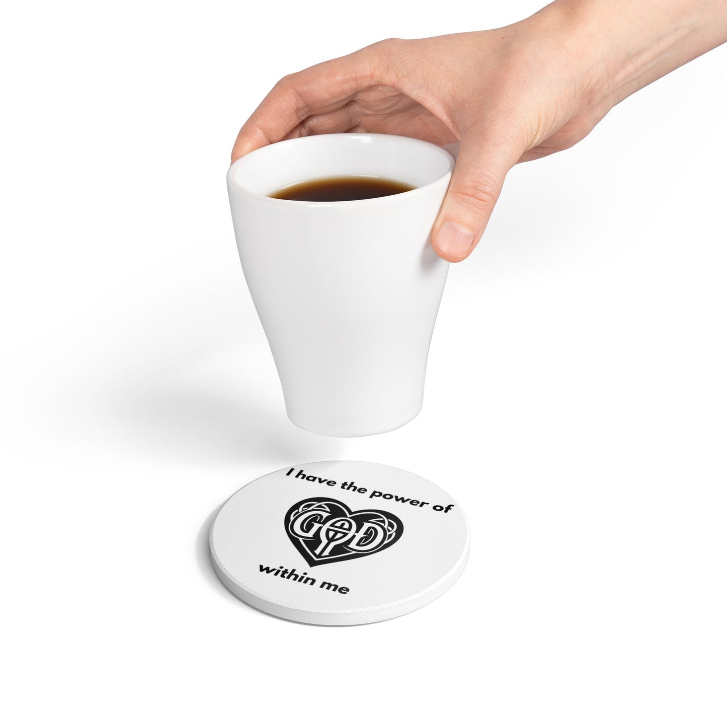 "I Have the Power of God Within" (White) - Ceramic Coaster
