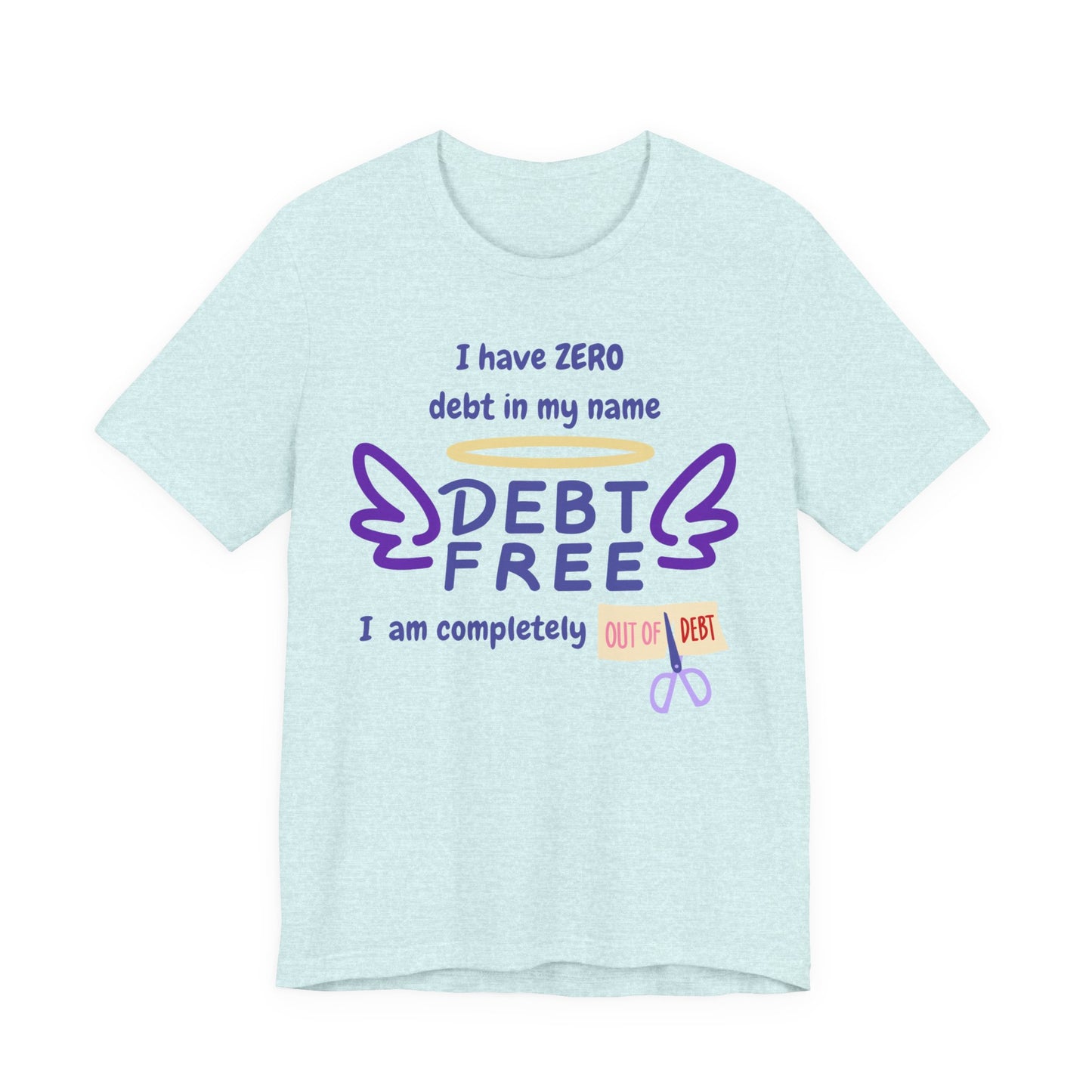 I Have Zero Debt/Free (Purple) Unisex Tee - Celebrate Financial Freedom, Perfect Gift for Friends, Inspirational Shirt for Everyday Comfort, Positive [...]