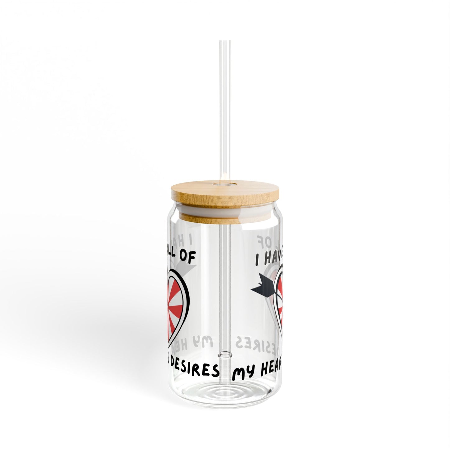 "I Have All of my Hearts Desires" Glass Sipper, Manifesting Drinkware for Home, Manifesting Gift, Perfect for Birthdays, Family Gatherings, Valentine's Day