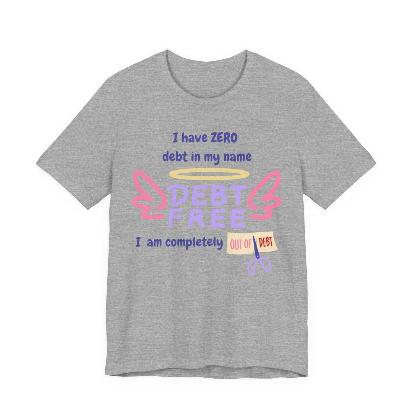 "I Have Zero Debt/Free" Unisex Tee, Celebrate Financial Freedom Shirt, Inspirational Gift, Debt-Free Lifestyle T-Shirt, Debt-Free Goals Apparel, Fun [...]