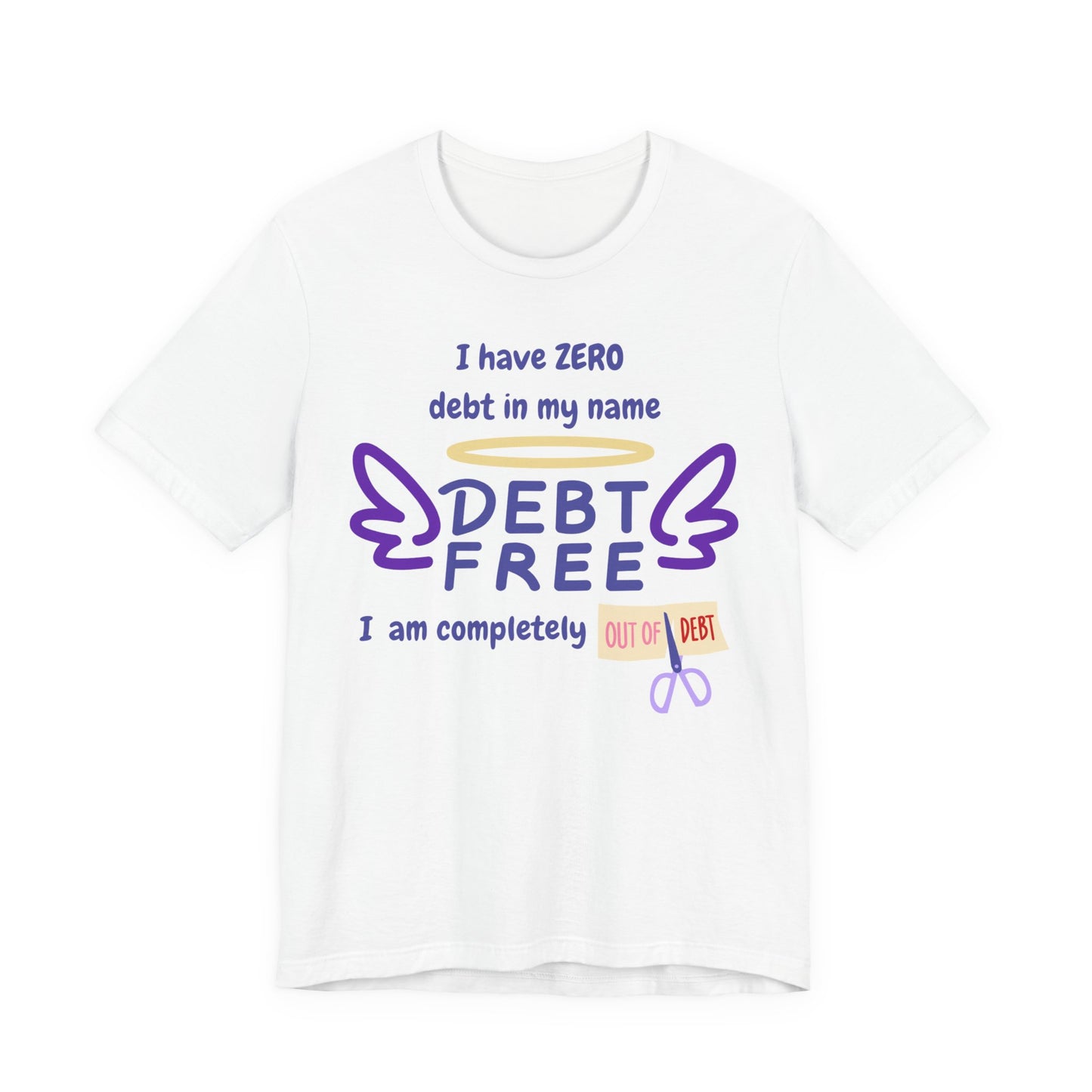 I Have Zero Debt/Free (Purple) Unisex Tee - Celebrate Financial Freedom, Perfect Gift for Friends, Inspirational Shirt for Everyday Comfort, Positive [...]