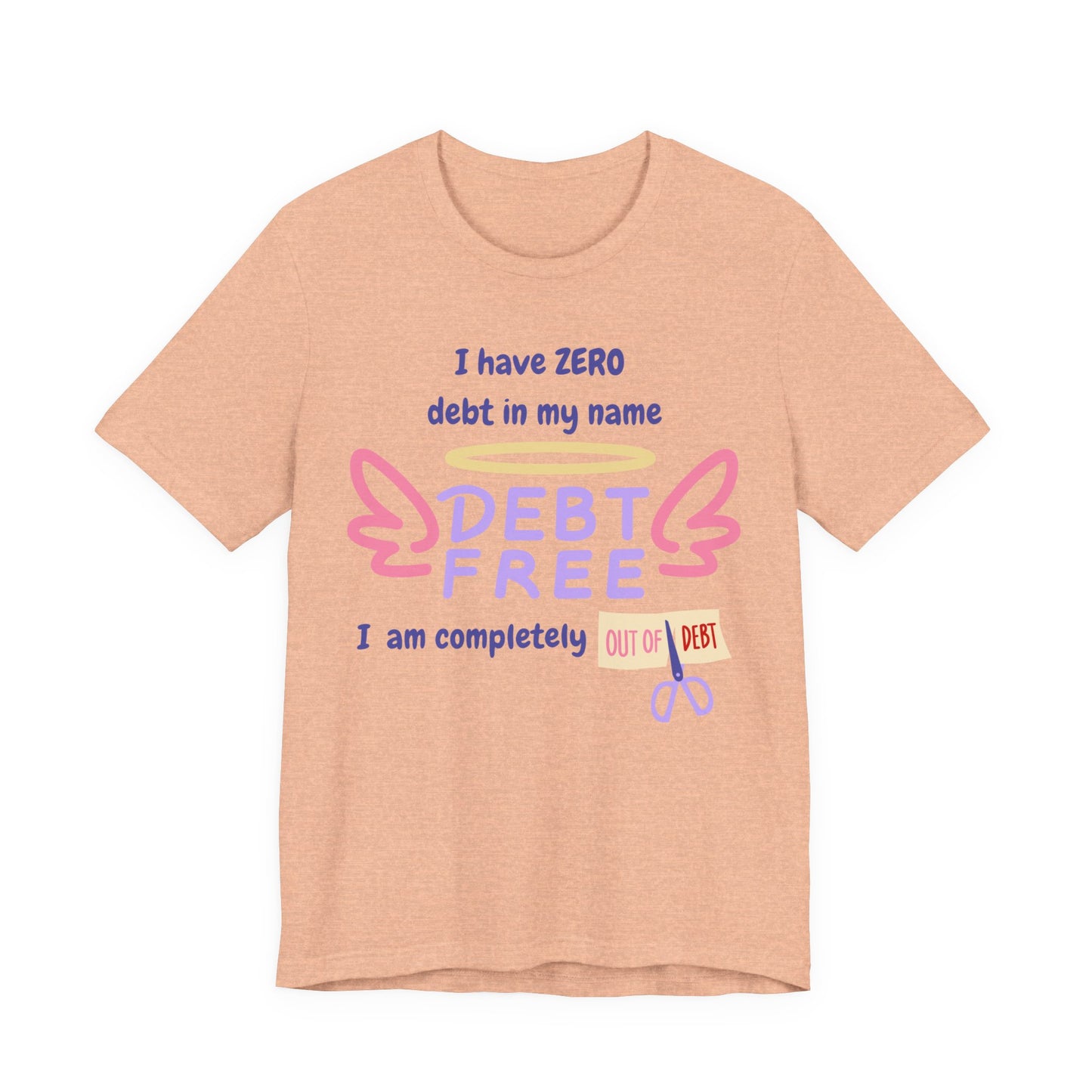 "I Have Zero Debt/Free" Unisex Tee, Celebrate Financial Freedom Shirt, Inspirational Gift, Debt-Free Lifestyle T-Shirt, Debt-Free Goals Apparel, Fun [...]