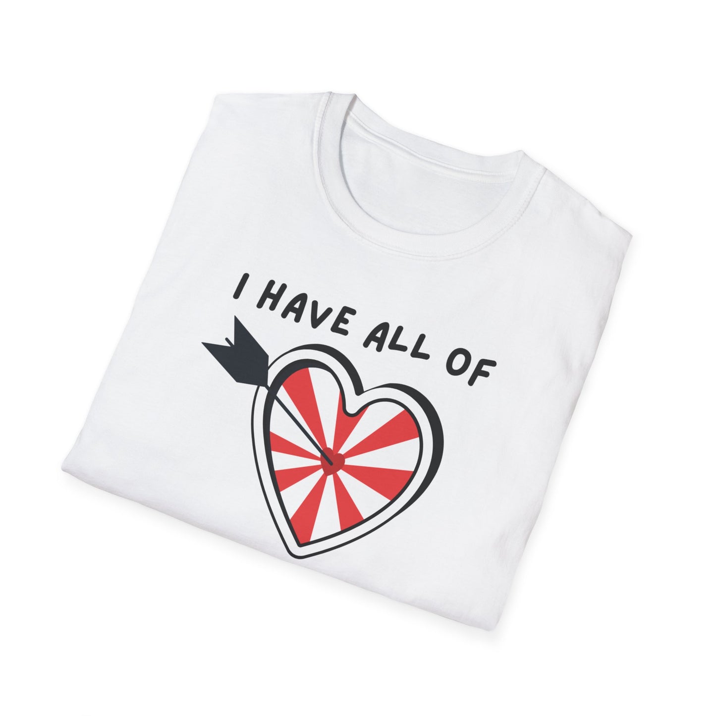 "I Have All of my Heart's Desires" Manifesting T-Shirt - Manifesting Gift, Cute Love Tee, Unisex Casual Wear, Quirky Graphic Shirt, Fun Everyday Style