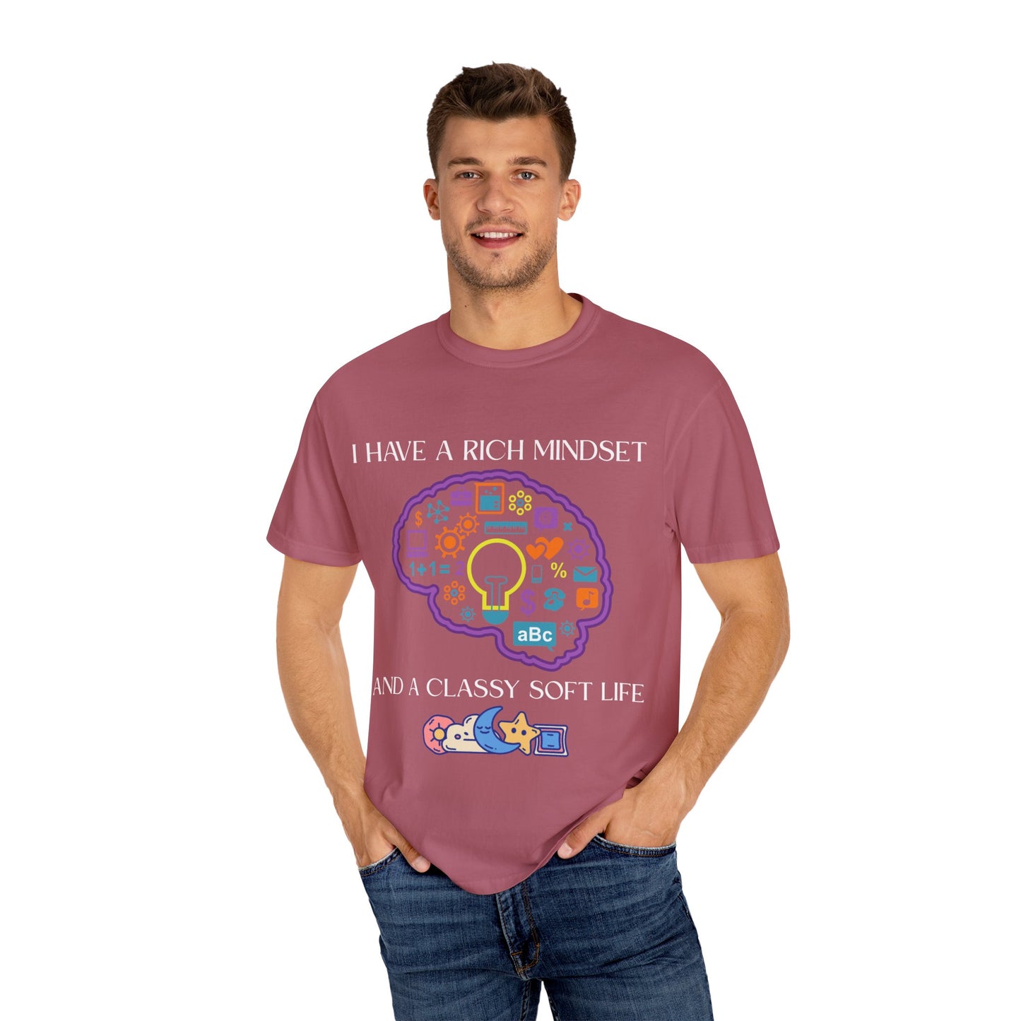 "I Have Rich Mindset" T-Shirt: Empowering Unisex Garment-Dyed Wear for Confidence and Style, Positive Vibes, Gift for Graduations, Motivational Apparel