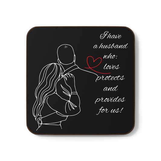 "I Have a Husband" (Black) - Hardboard Back Coaster