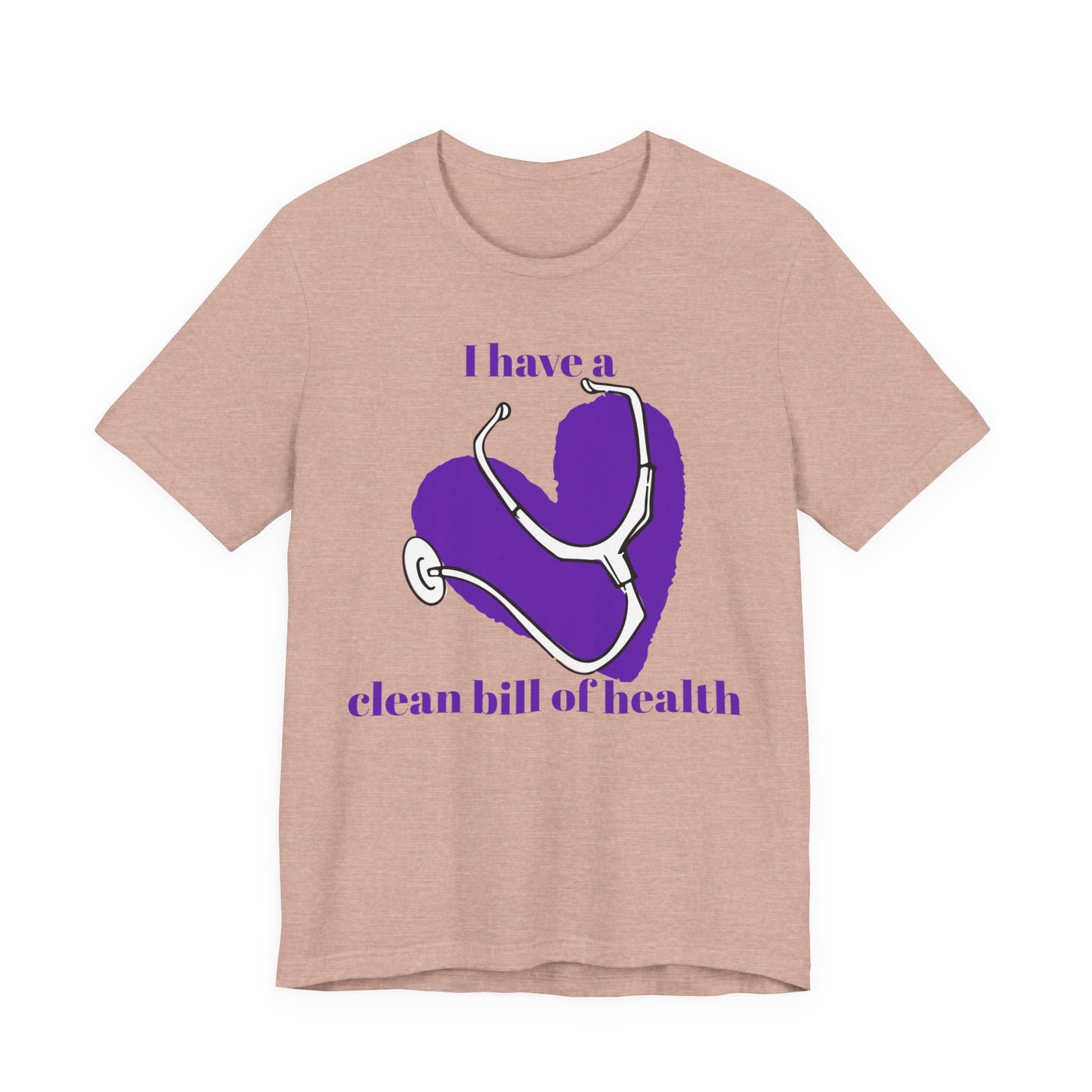 "I Have a Clean Bill of Health" (Purple) - Unisex Jersey Short Sleeve Tee