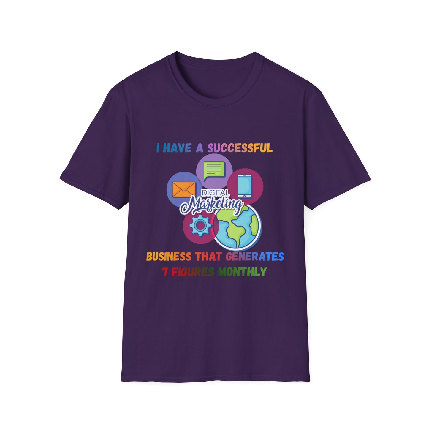 Manifesting T-Shirt — "I Have a Successful Marketing Business That Generates 7 Figures Monthly"