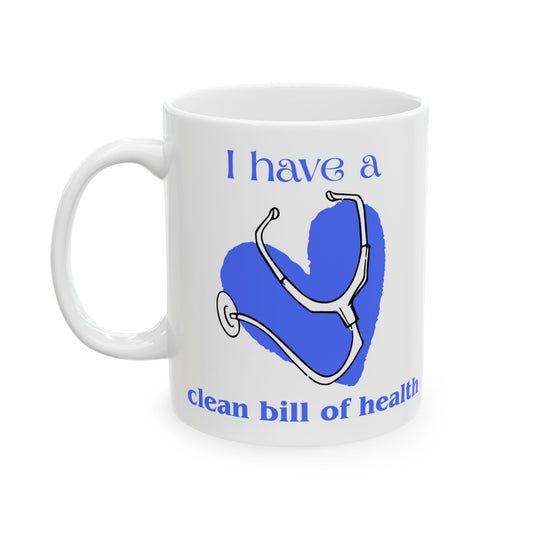"I Have a Clean Bill of Health" (Blue) Design | Motivational Gift for Wellness Lovers, Ideal for Birthdays, Wellness Week, Coffee [...]