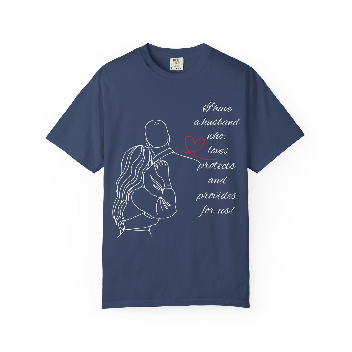"I Have a Husband....." (Black) Unisex Garment-Dyed T-shirt