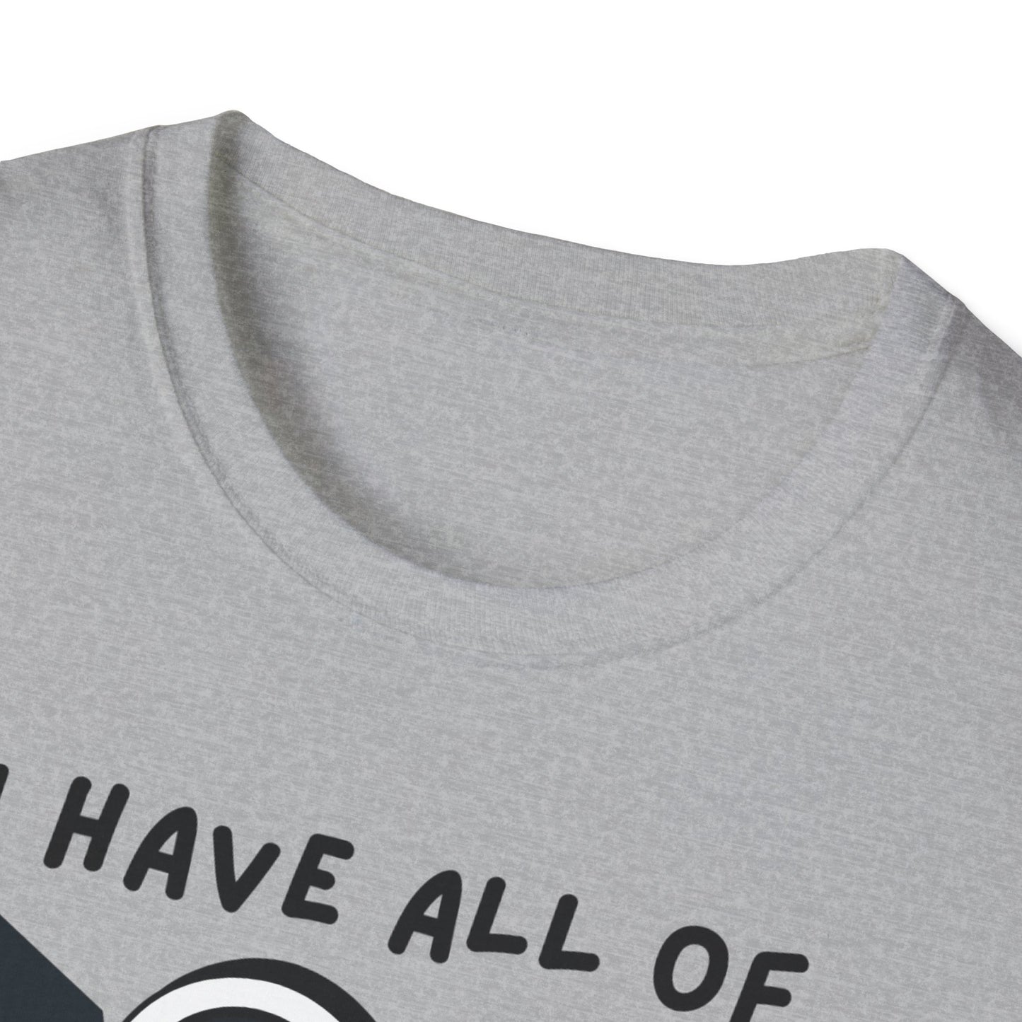 "I Have All of my Heart's Desires" Manifesting T-Shirt - Manifesting Gift, Cute Love Tee, Unisex Casual Wear, Quirky Graphic Shirt, Fun Everyday Style