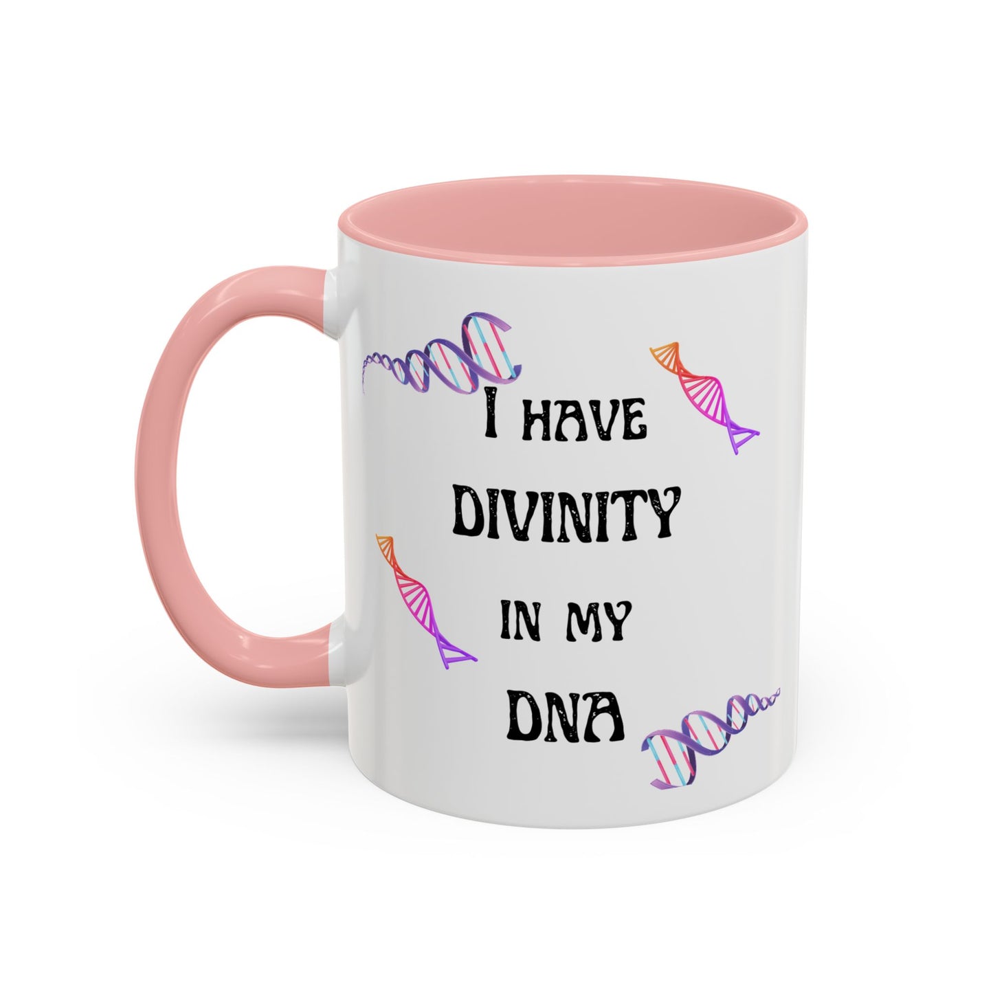 I Have Divinity in my DNA" Coffee Mug, Inspirational Gift, Science Mug, Genetic Enthusiast, Unique Ceramic Cup, Birthday Present