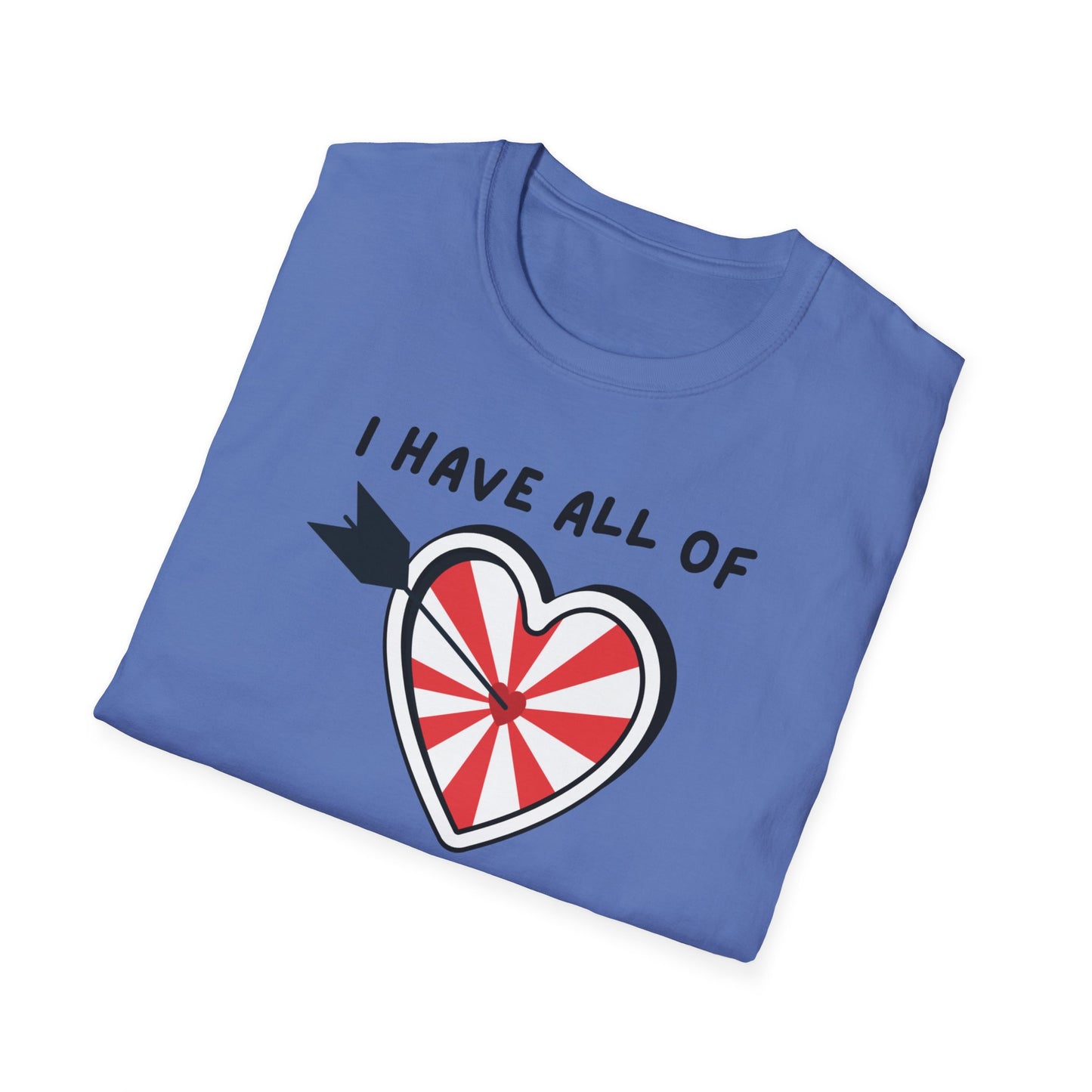 "I Have All of my Heart's Desires" Manifesting T-Shirt - Manifesting Gift, Cute Love Tee, Unisex Casual Wear, Quirky Graphic Shirt, Fun Everyday Style