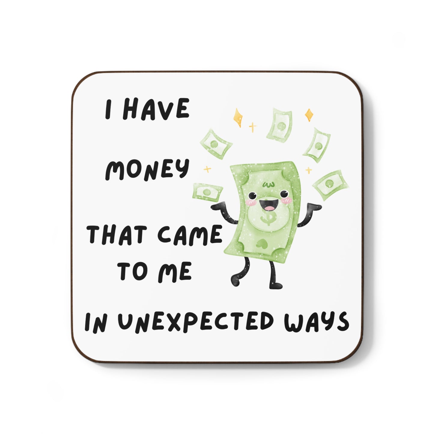 "I Have Unexpected Money" Manifesting Coaster