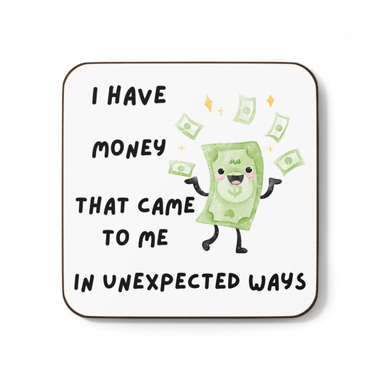 "I Have Unexpected Money" Manifesting Coaster
