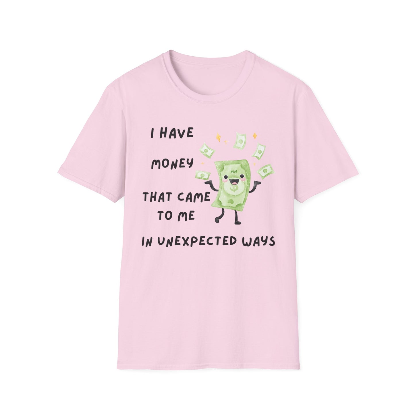 Unexpected Money Vibes Unisex Softstyle T-Shirt