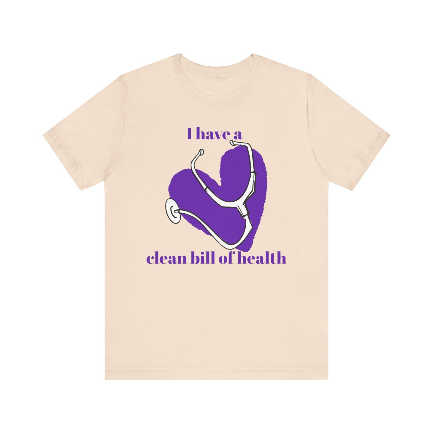 "I Have a Clean Bill of Health" (Purple) - Unisex Jersey Short Sleeve Tee