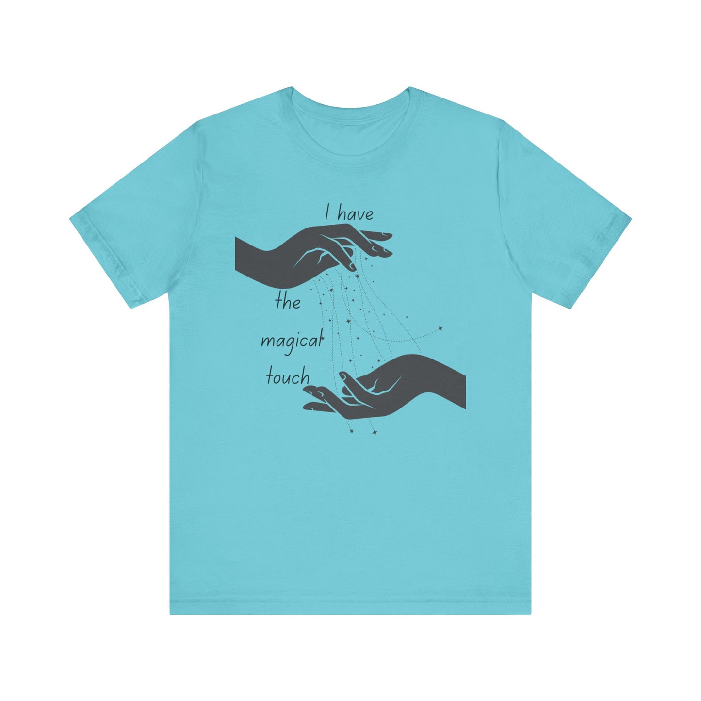 Magical Touch Tee - Unisex Short Sleeve Shirt, Perfect Gift for Enthusiasts, Casual Wear, Birthday Gift, Motivational Shirt