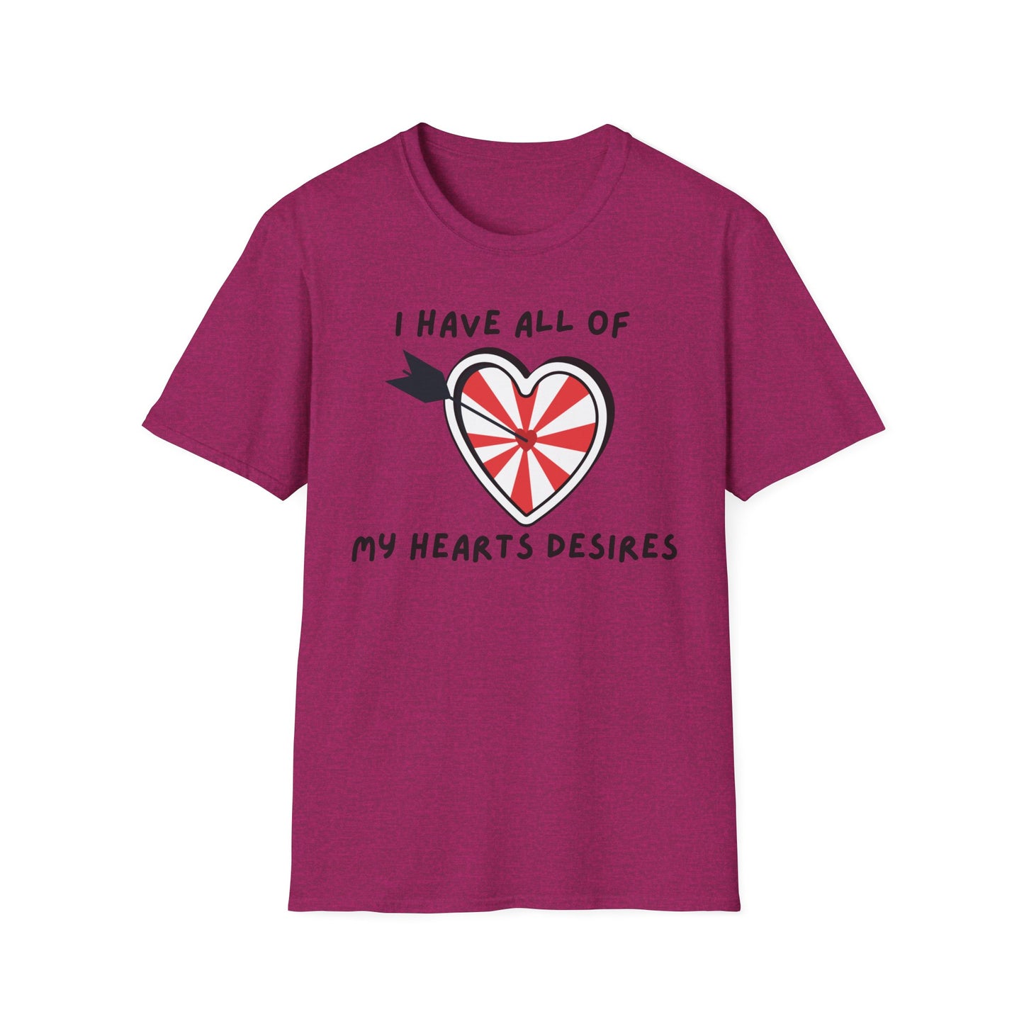 "I Have All of my Heart's Desires" Manifesting T-Shirt - Manifesting Gift, Cute Love Tee, Unisex Casual Wear, Quirky Graphic Shirt, Fun Everyday Style