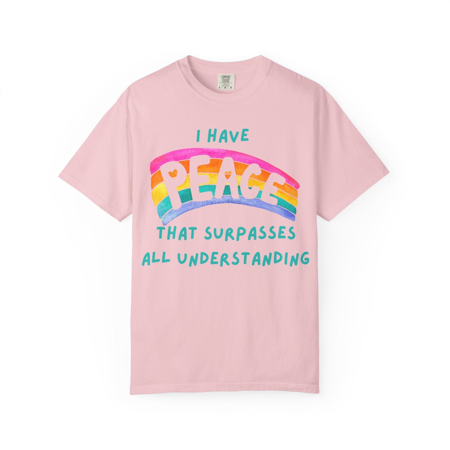 "I Have Peace that Surpasses", Inspirational T-shirt, Relaxed Fit Garment-Dyed Top, Mindfulness Apparel, Spiritual Gift, Everyday Wear