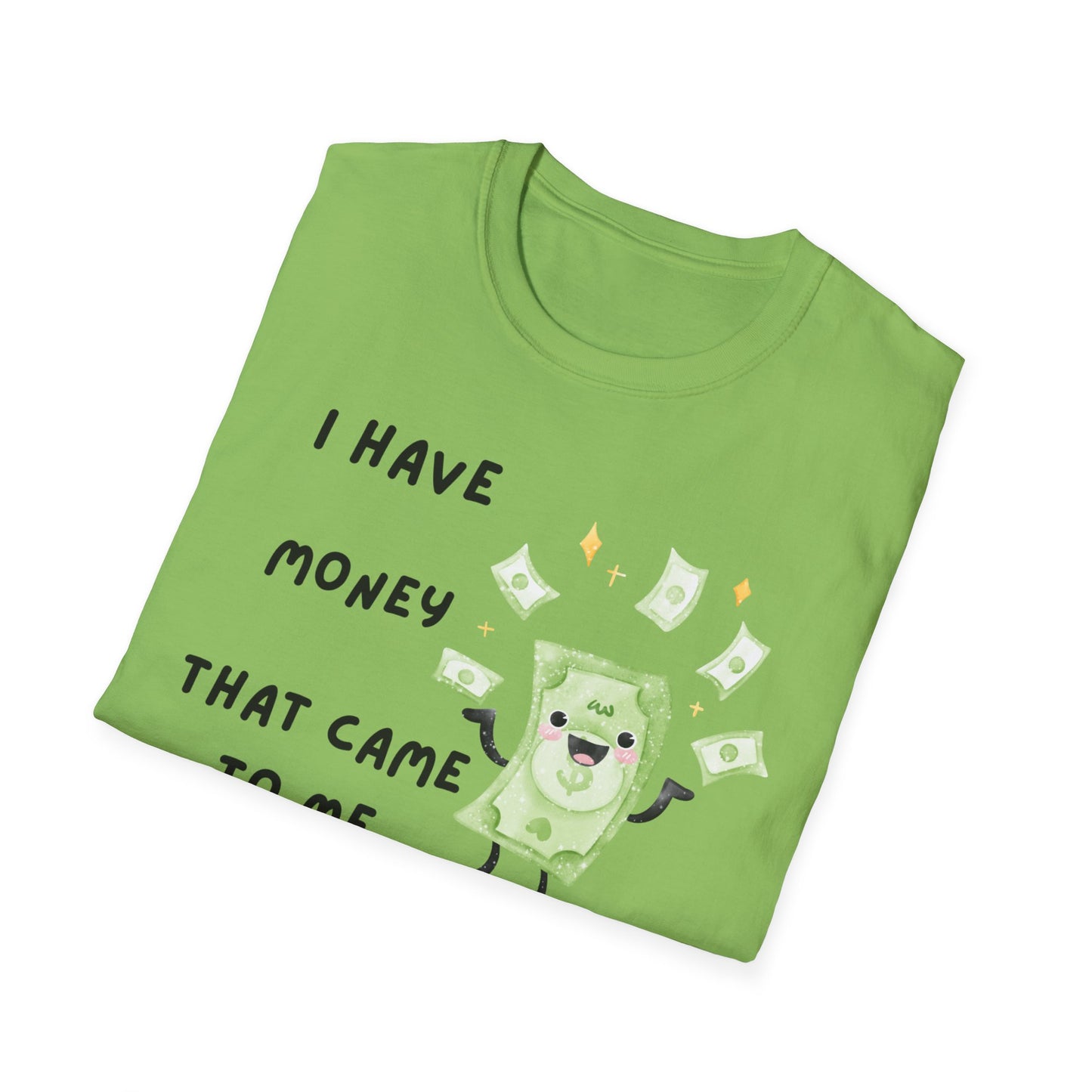 Unexpected Money Vibes Unisex Softstyle T-Shirt